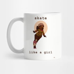 Skate Like a Girl Mug